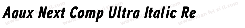 Aaux Next Comp Ultra Italic Regular字体转换